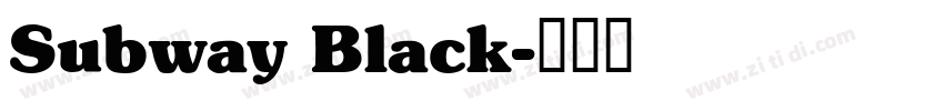 Subway Black字体转换